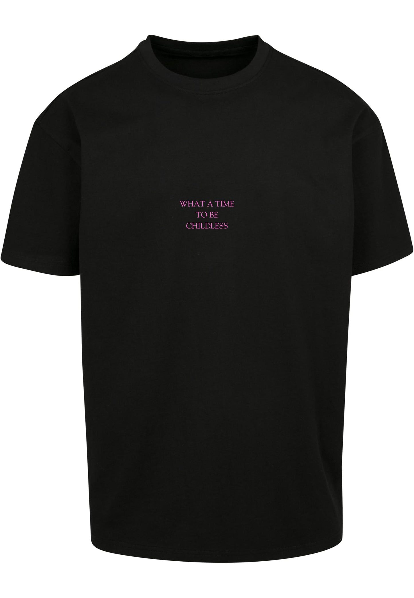 "Childless" Oversized T-shirt